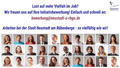 Aufruf für Initiativbewerbungen Bild-Text-Collage: Text (oben): Lust auf Vielfalt im Job? Wir freuen uns auf Ihre Initiativbewerbung! Einfach und schnell an: bewerbung@neustadt-a-rbge.de. Arbeiten bei der Stadt Neustadt am Rübenberge - so vielfältig wie wir. Bild: (unten) Collage verschiedener Gesichter.
