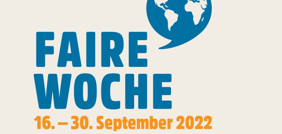 Blauer Shriftzug Faire Woche, oben rechts eine Weltkugel. Unter dem Schriftzug in Orange steht 16. bis 30. Septmeber 2022
